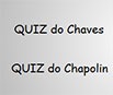 Quiz do Chaves e Chapolin Colorado